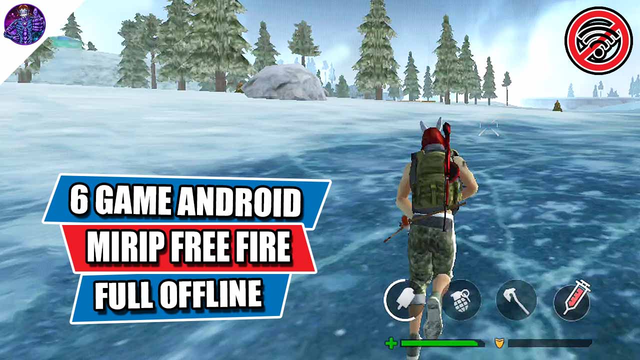 6 Game Android Offline Mirip Free Fire