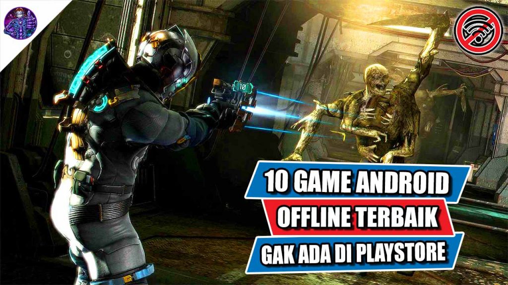 10 Game Offline & Online Gratis Terbaru dan Teratas versi Google Play Store  di Android - Halaman 3 - Tribunsumsel.com
